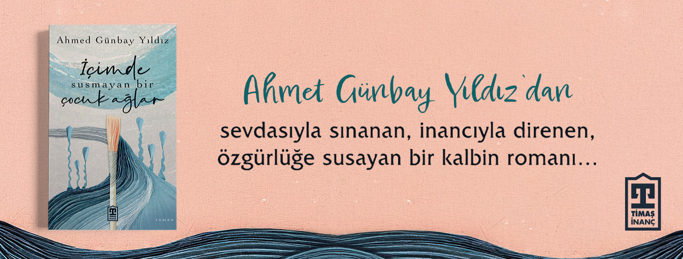 İçimde Susmayan Bir Çocuk Ağlar