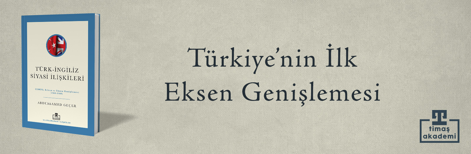 Türk-İngiliz Siyasi İlişkileri