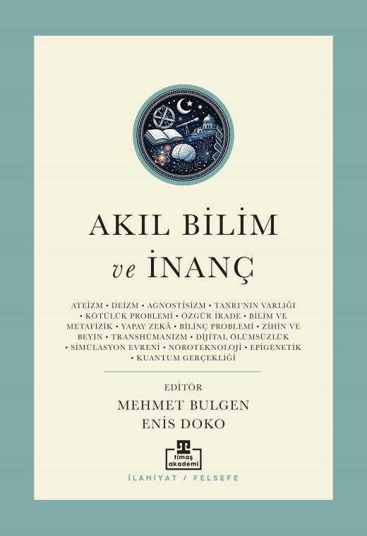 akil-bilim-ve-inanc-gunumuz-kelaminin-yeni-meseleleri-9786256582309.jpg