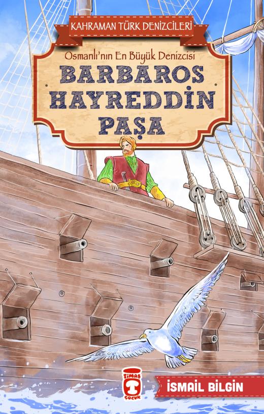 barbaros-hayreddin-pasa---kahraman-turk-denizcileri-9786050831511.jpg