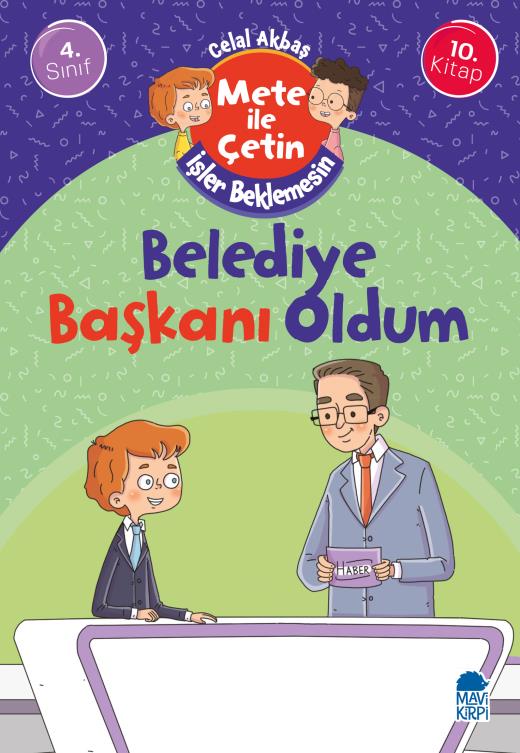 belediye-baskani-oldum---mete-ile-cetin-isler-beklemesin---4-sinif-hikaye-seti-10-kitap-9786257947930.jpg