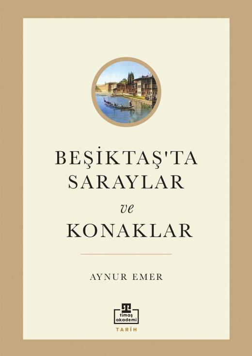besiktasta-saraylar-ve-konaklar-9786256582279.jpg