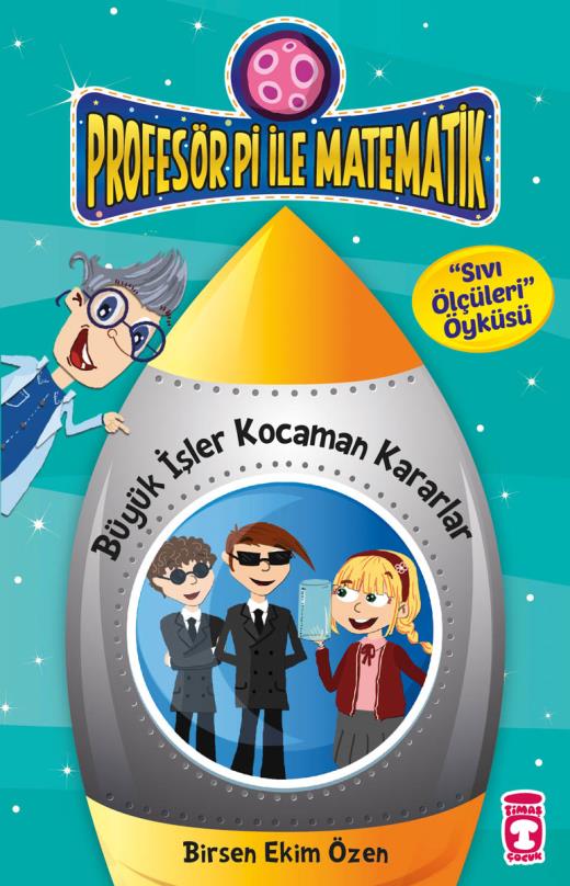 buyuk-isler-kocaman-kararlar---profesor-pi-ile-matematik-2-9786050816006.jpg