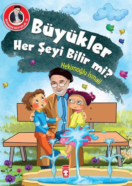 buyukler-her-seyi-bilir-mi---dedemden-mektuplar-9786050818260.jpg