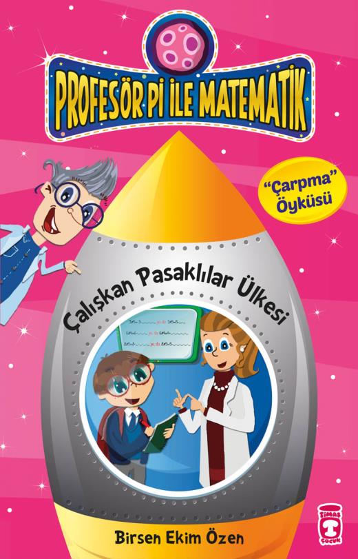 caliskan-pasaklilar-ulkesi---profesor-pi-ile-matematik-1-9786050811995.jpg