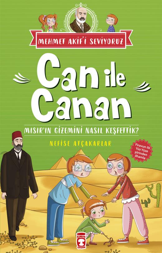 can-ile-canan-misirin-gizemini-nasil-kesfettik---mehmet-akifi-seviyoruz-9786050825749.jpg