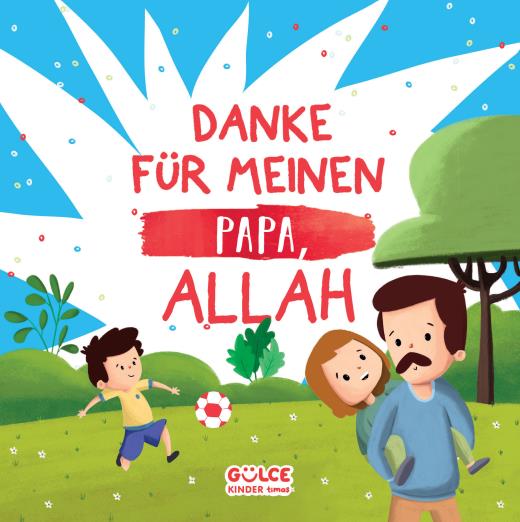 danke-fur-meinen-papa-allah---babam-icin-tesekkur-ederim-allahim-almanca-9786259513966.jpg