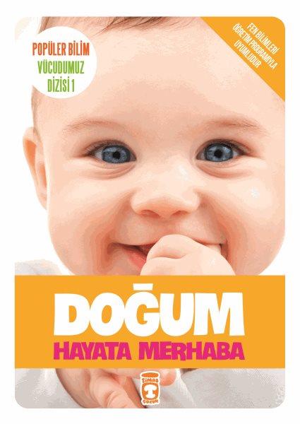 dogum-hayata-merhaba---populer-bilim-vucudumuz-dizisi-1-9786050818413.jpg