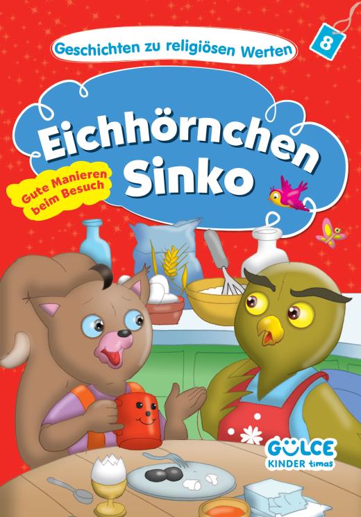 eichhornchen-sinko-gute-manieren-beim-besuch---sincap-sinko--hikayelerle-dini-degerler-8-9786259764573.jpg