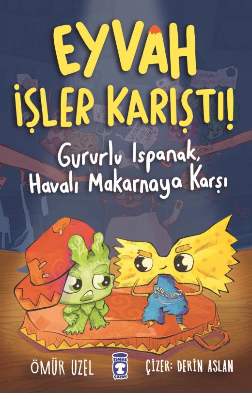eyvah-isler-karisti---gururlu-ispanak-havali-makarnaya-karsi-9786256581586.jpg