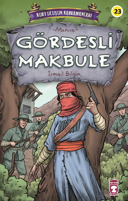 gordesli-makbule---kurtulusun-kahramanlari-3-9786050842548.jpg