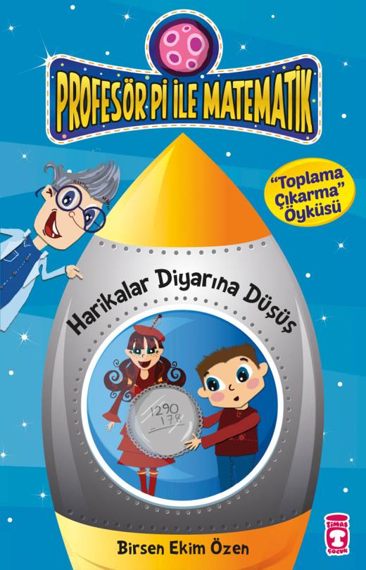 harikalar-diyarina-dusus---profesor-pi-ile-matematik-1-9786050811964.jpg