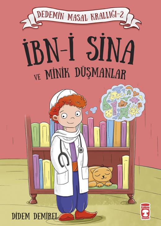 ibn-i-sina-ve-minik-dusmanlar---dedemin-masal-kralligi-2-9786050824841.jpg