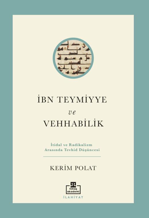 ibn-teymiyye-ve-vehhabilik-9786256582224.jpg