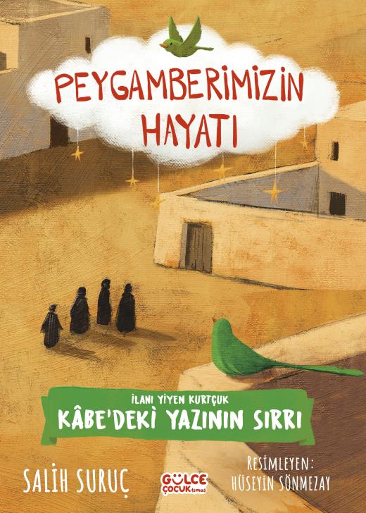 ilani-yiyen-kurtcuk---kabedeki-yazinin-sirri---peygamberimizin-hayati-9786050838480.jpg