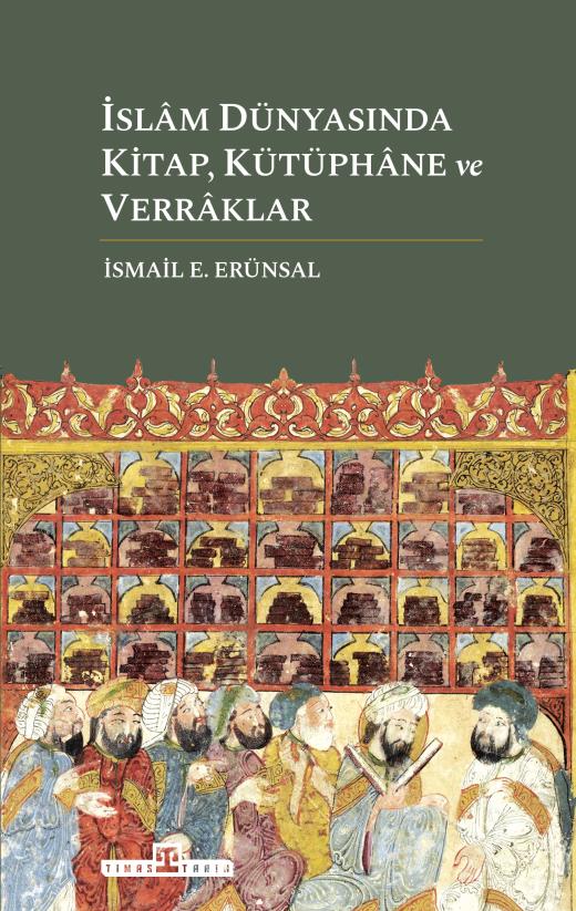islam-dunyasinda-kitap-kutuphane-ve-verraklar-9786256767638.jpg