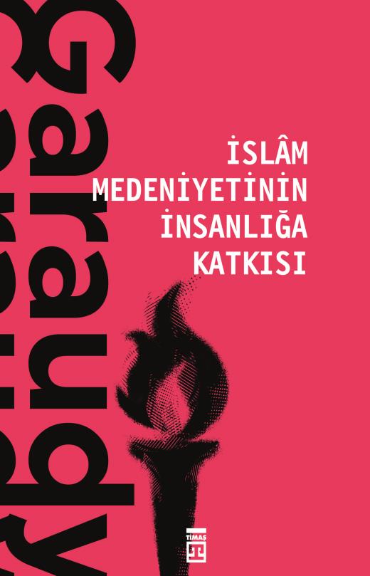 islam-medeniyetinin-insanliga-katkisi-9786050832884.jpg