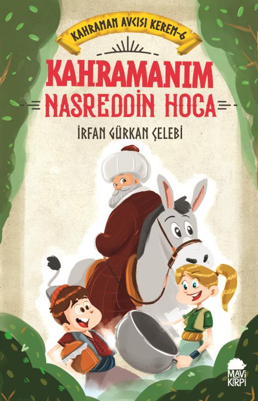 kahramanim-nasreddin-hoca---kahraman-avcisi-kerem-6-9789752452824.jpg