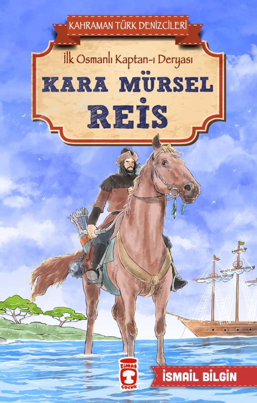 kara-mursel-reis---kahraman-turk-denizcileri-9786050831504.jpg