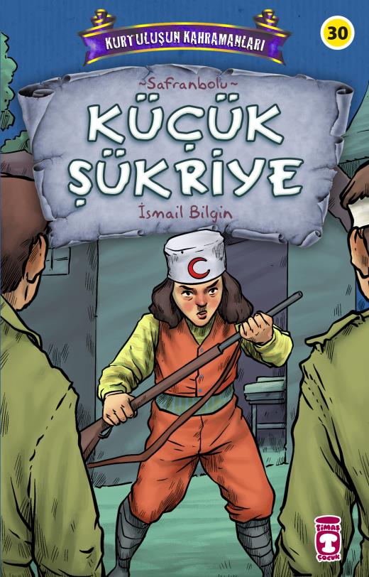 kucuk-sukriye---kurtulusun-kahramanlari-3-9786050842524.jpg