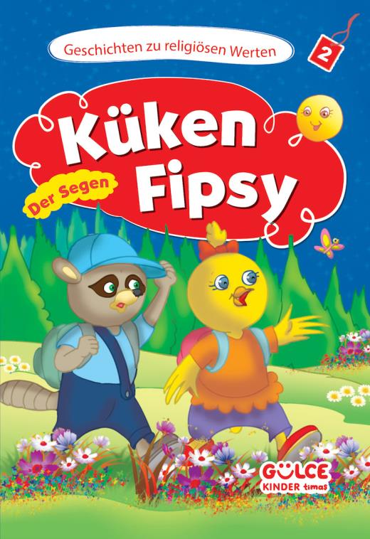 kuken-fipsy-der-segen---civciv-ceviz---hikayelerle-dini-degerler-2-almanca-9786259764511.jpg