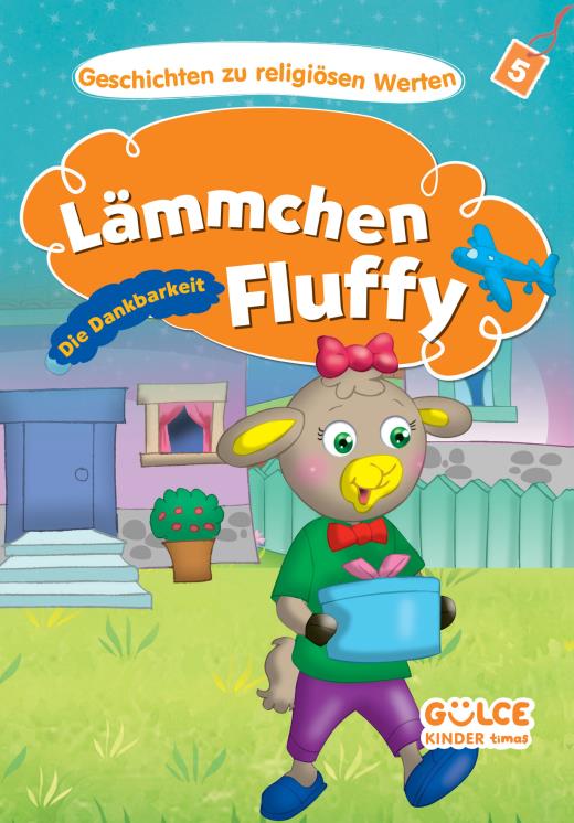 lammchen-fluffy-die-dankbarkeit---kuzucuk-kuzi--hikayelerle-dini-degerler-5-almanca-9786259764542.jpg
