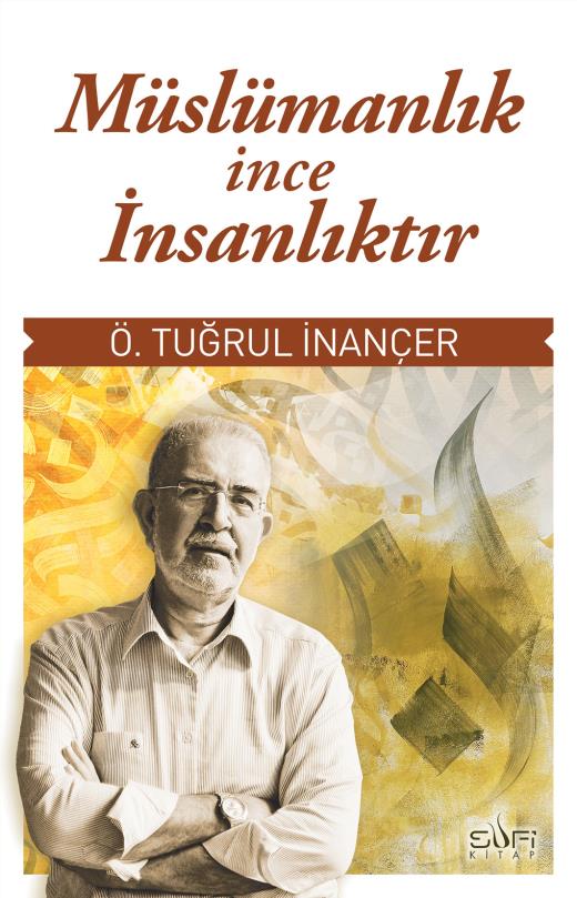 muslumanlik-ince-insanliktir-9786259524382.jpg