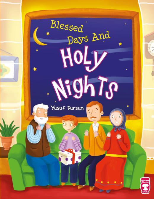 mutlu-gunlerim-mubarek-gecelerim---blessed-days-and-holy-nights-ingilizce-9786050813494.jpg