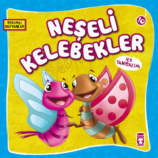 neseli-kelebekler-ile-tanisalim---sevimli-hayvanlar-9786051145402.jpg