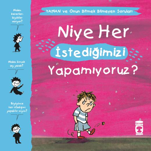 niye-her-istedigimizi-yapamiyoruz---yaman-ve-onun-bitmek-bilmeyen-sorulari-9786050830880.jpg