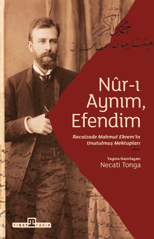 nur-i-aynim-efendim-recaizadenin-unutulmus-mektuplari-9786256767874.jpg