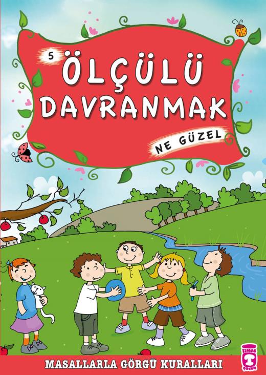 olculu-davranmak-ne-guzel---masallarla-gorgu-kurallari-5-9786050808032.jpg