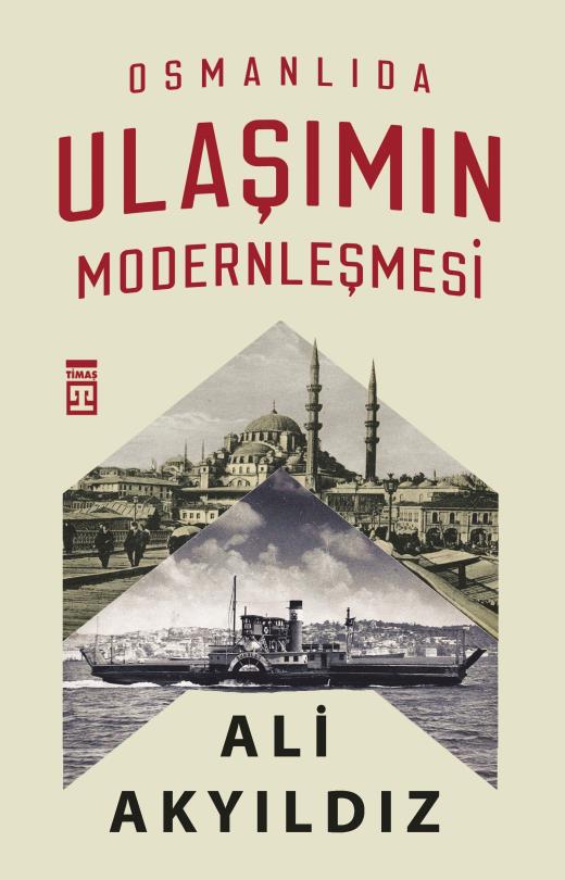 osmanlida-ulasimin-modernlesmesi-9786050831900.jpg