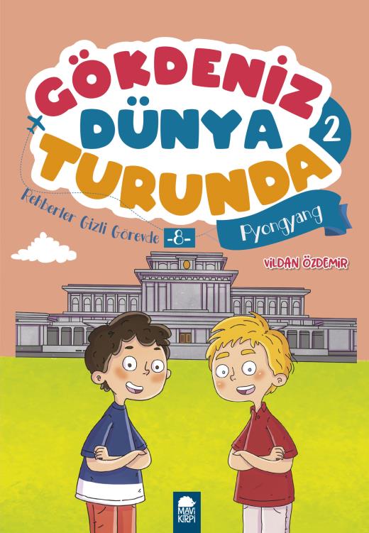 rehberler-gizli-gorevde-pyongyang---gokdeniz-dunya-turunda-2---2-sinif-hikaye-seti-9786257947565.jpg