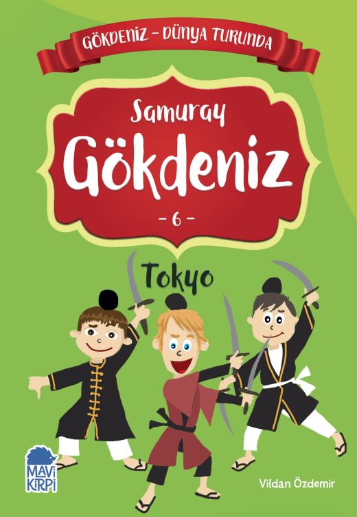 samuray-gokdeniz-tokyo---gokdeniz-dunya-turunda-1---2-sinif-hikaye-seti-9789752452671.jpg