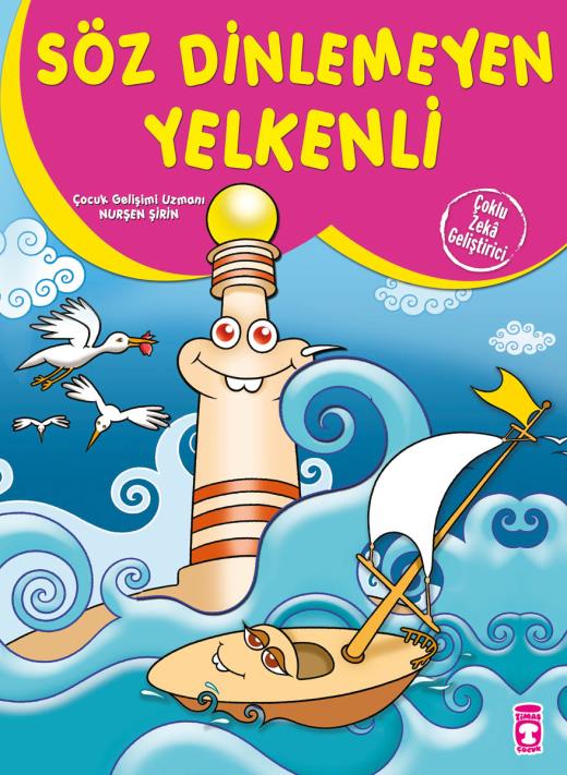 soz-dinlemeyen-yelkenli---coklu-zeka-gelistirici-masallar-9789752633377.jpg