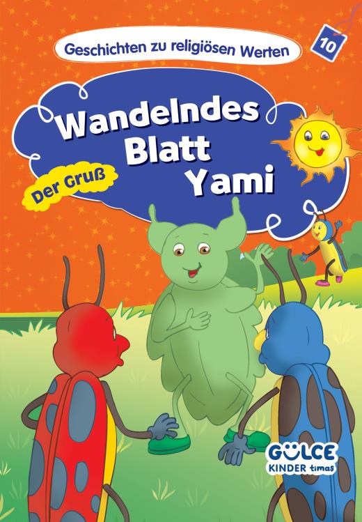 wandelndes-blatt-yami-der-gru---yaprak-bocegi-yami--hikayelerle-dini-degerler-10-almanca-9786259764597.jpg