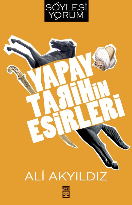 yapay-tarihin-esirleri-9786050828764.jpg