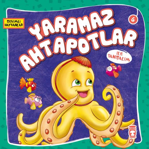 yaramaz-ahtapotlar-ile-tanisalim---sevimli-hayvanlar-9786051145365.jpg