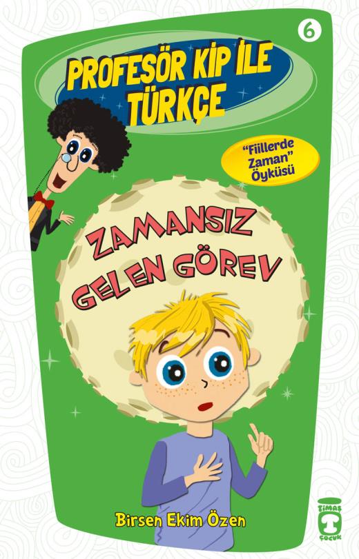 zamansiz-gelen-gorev---profesor-kip-ile-turkce-2-9786050815245.jpg